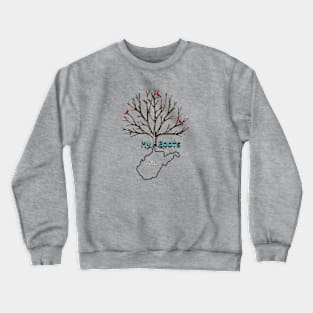 My Roots - WV Crewneck Sweatshirt